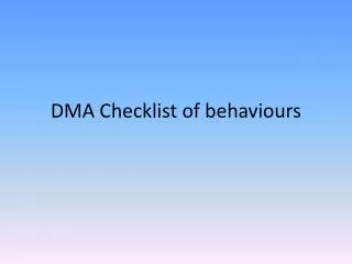 DMA Checklist of behaviours