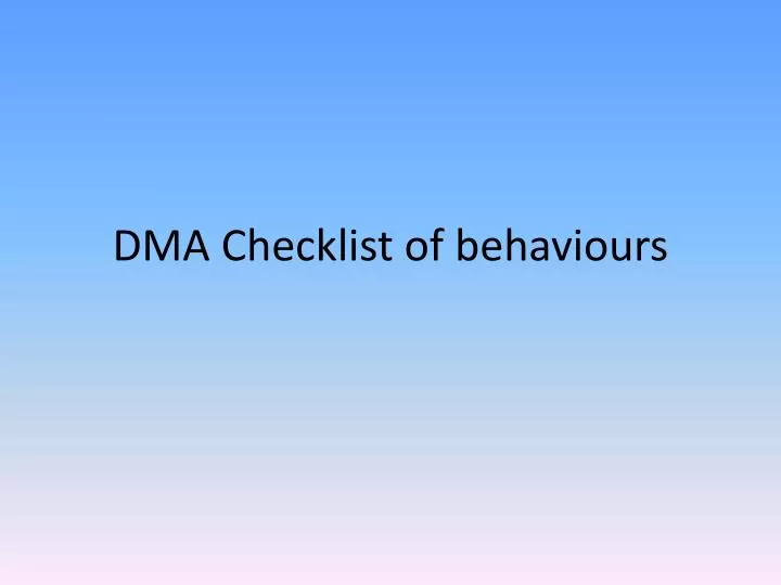 dma checklist of behaviours