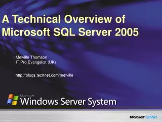 A Technical Overview of Microsoft SQL Server 2005