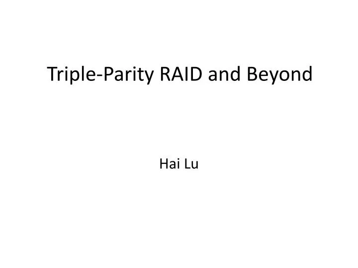 triple parity raid and beyond