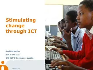 Stimulating change through ICT