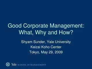 Good Corporate Management: What, Why and How?