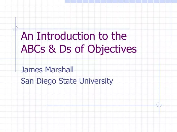 an introduction to the abcs ds of objectives