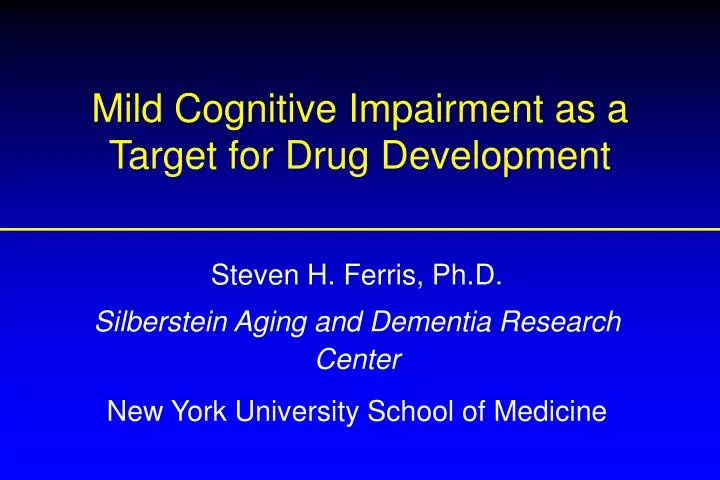 mild cognitive impairment as a target for drug development