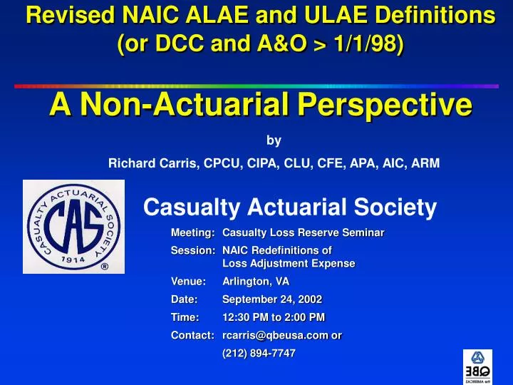 revised naic alae and ulae definitions or dcc and a o 1 1 98 a non actuarial perspective