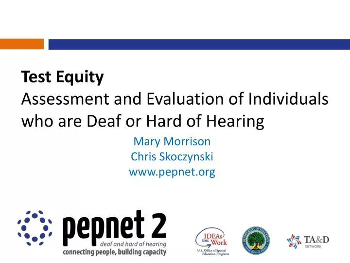 test equity assessment and evaluation of individuals who are deaf or hard of hearing