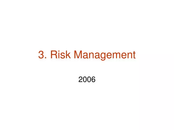 3 risk management