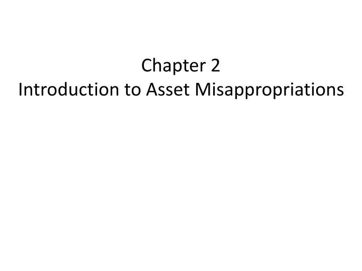 chapter 2 introduction to asset misappropriations
