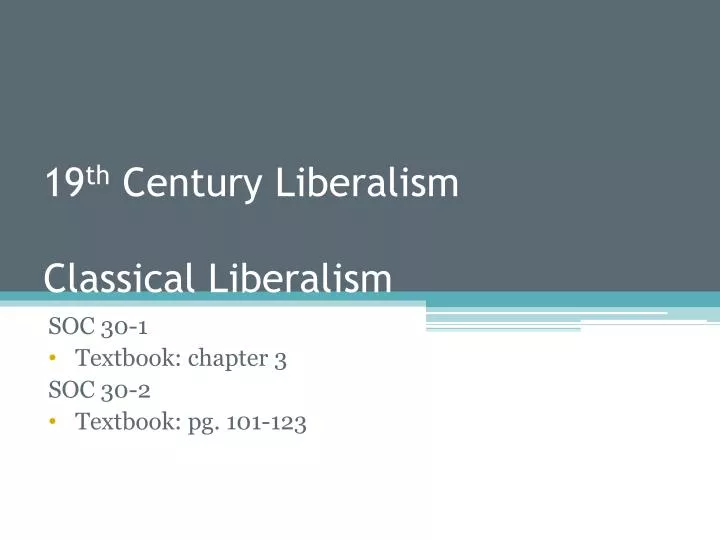 19 th century liberalism classical liberalism