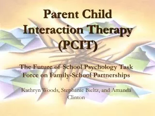 Parent Child Interaction Therapy (PCIT)