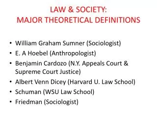 LAW &amp; SOCIETY: MAJOR THEORETICAL DEFINITIONS