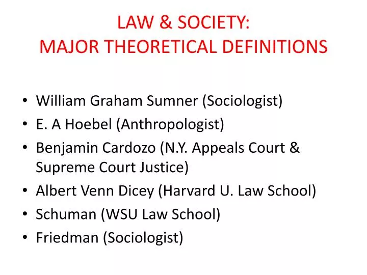law society major theoretical definitions