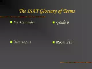 The ISAT Glossary of Terms