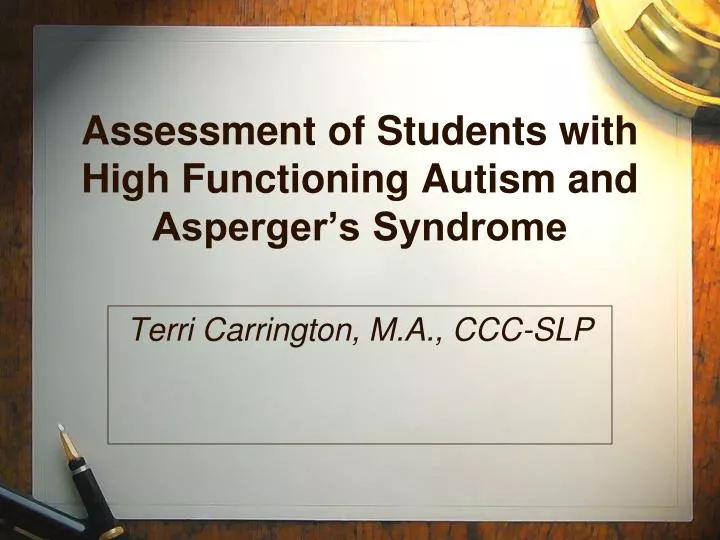 assessment of students with high functioning autism and asperger s syndrome