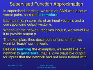 Supervised Function Approximation