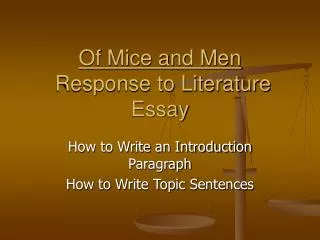 Of Mice and Men Response to Literature Essay