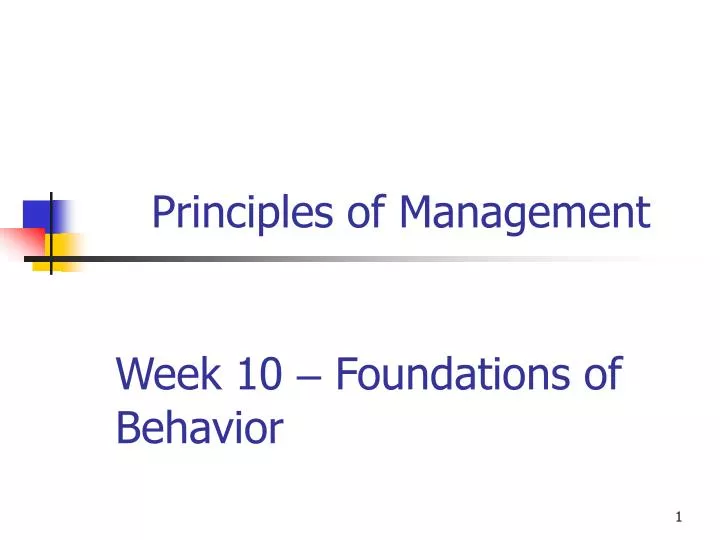 week 1 0 foundations of behavior