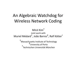 An Algebraic Watchdog for Wireless Network Coding
