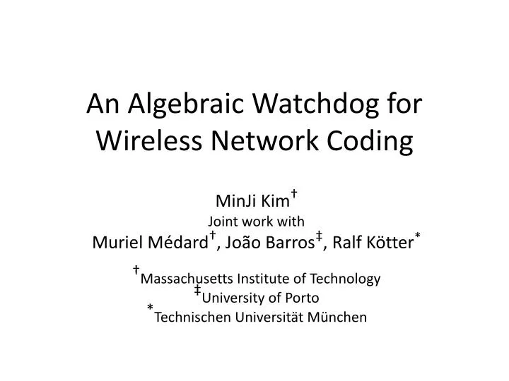 an algebraic watchdog for wireless network coding