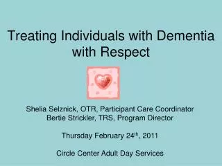 Treating Individuals with Dementia with Respect
