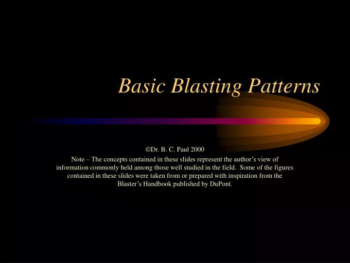 basic blasting patterns