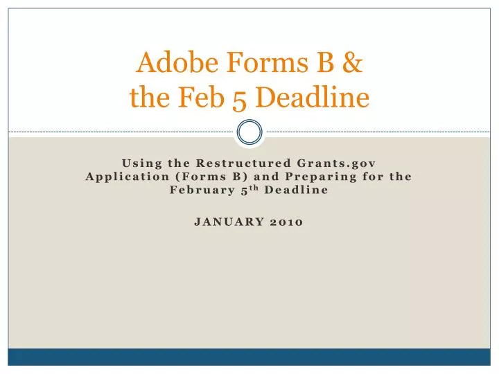 adobe forms b the feb 5 deadline