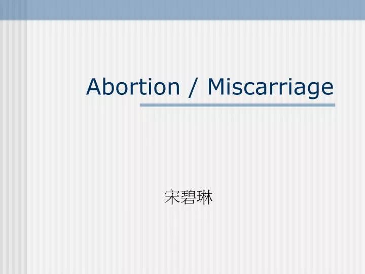 abortion miscarriage