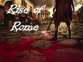 Rise of Rome