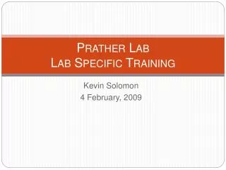 Prather Lab Lab Specific Training
