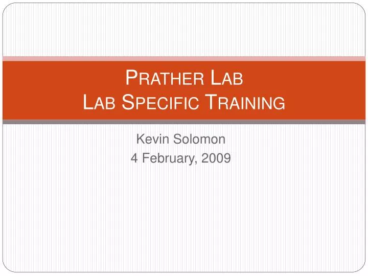 prather lab lab specific training