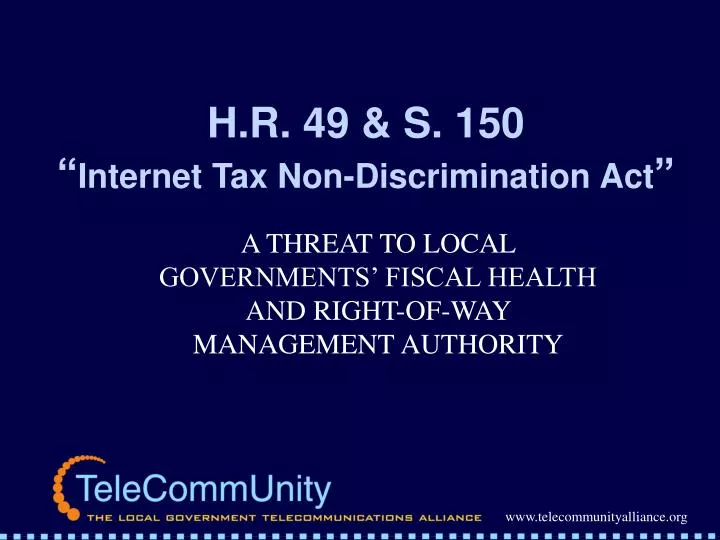 h r 49 s 150 internet tax non discrimination act