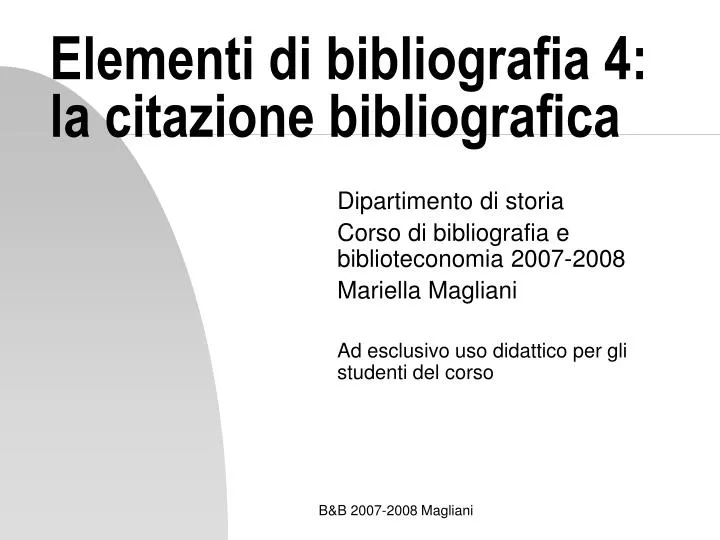 elementi di bibliografia 4 la citazione bibliografica