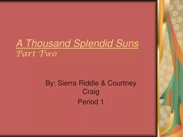 a thousand splendid suns part two