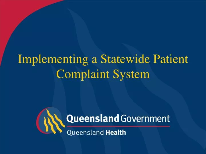 implementing a statewide patient complaint system