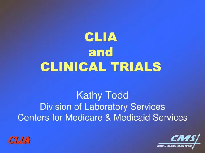 clia and clinical trials