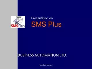 Presentation on SMS Plus