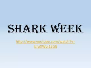 SHARK WEEK