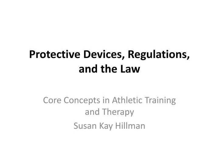 protective devices regulations and the law