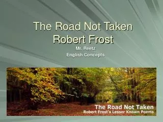 The Road Not Taken Robert Frost