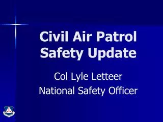 Civil Air Patrol Safety Update
