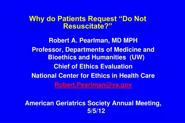 why do patients request do not resuscitate