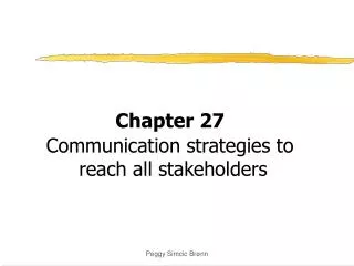 Chapter 27 Communication strategies to reach all stakeholders