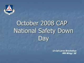 October 2008 CAP National Safety Down Day