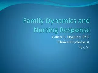 Family Dynamics and Nursing Response