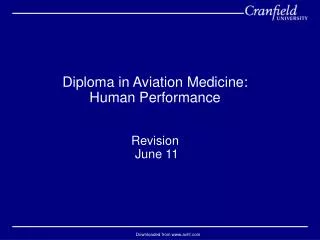 Diploma in Aviation Medicine: Human Performance Revision June 11