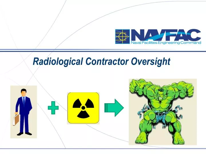 radiological contractor oversight
