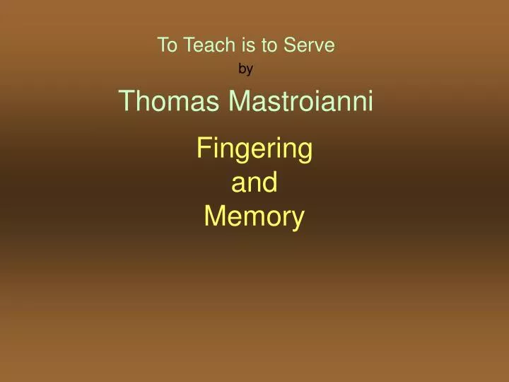 fingering and memory