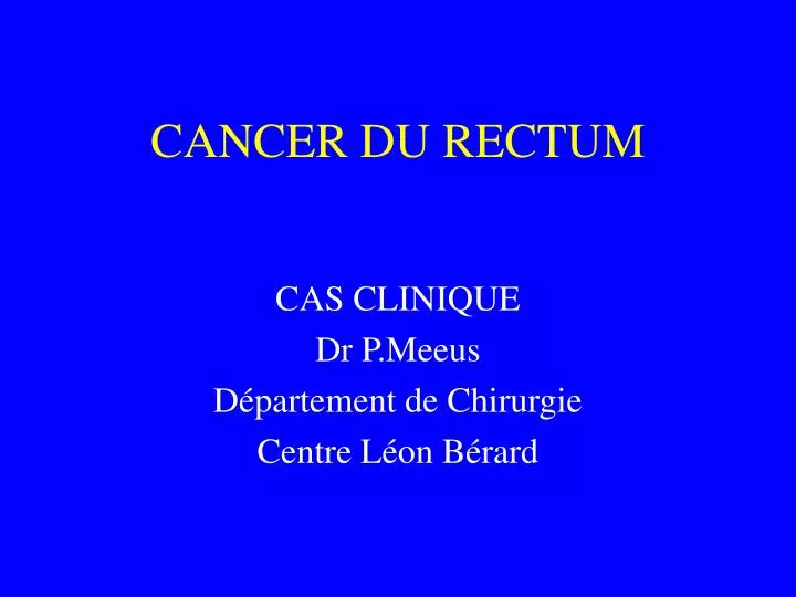 cancer du rectum