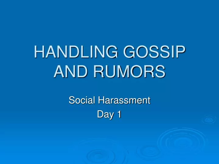 handling gossip and rumors