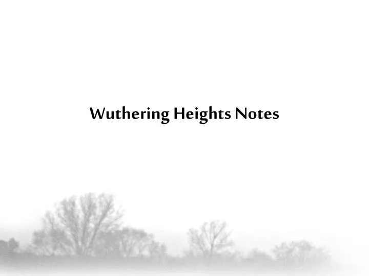 wuthering heights notes